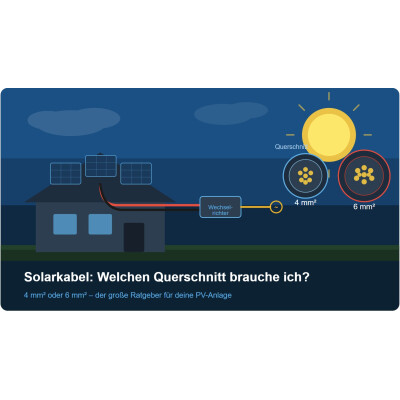 Welcher Querschnitt bei Solarkabel?...